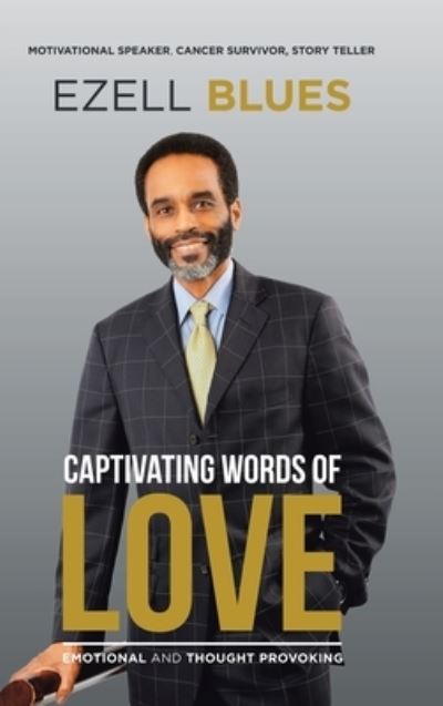 Cover for Ezell Blues · Captivating Words of Love (Hardcover Book) (2019)