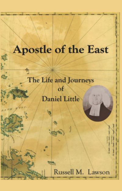 Cover for Russell M Lawson · Apostle of the East (Paperback Book) (2019)