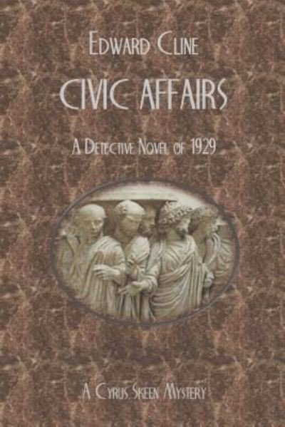 Cover for Edward Cline · Civic Affairs, Color Edition (Pocketbok) (2016)