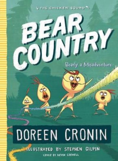 Bear country - Doreen Cronin - Książki - Simon & Schuster - 9781534405745 - 14 sierpnia 2018