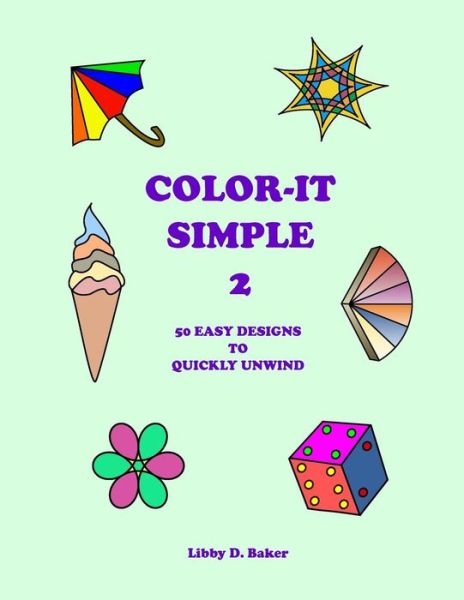 Cover for Libby D Baker · Color-It Simple 2 (Pocketbok) (2016)