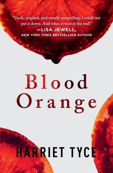 Cover for Harriet Tyce · Blood Orange (Bog) (2020)