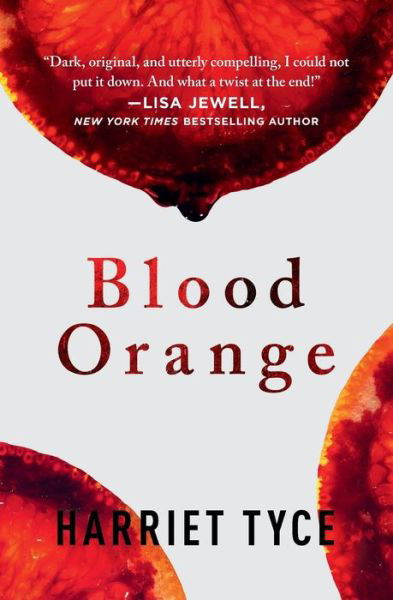 Cover for Harriet Tyce · Blood Orange (Book) (2020)