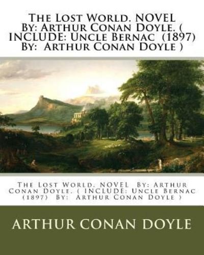 Cover for Sir Arthur Conan Doyle · The Lost World. Novel by (Paperback Book) (2016)