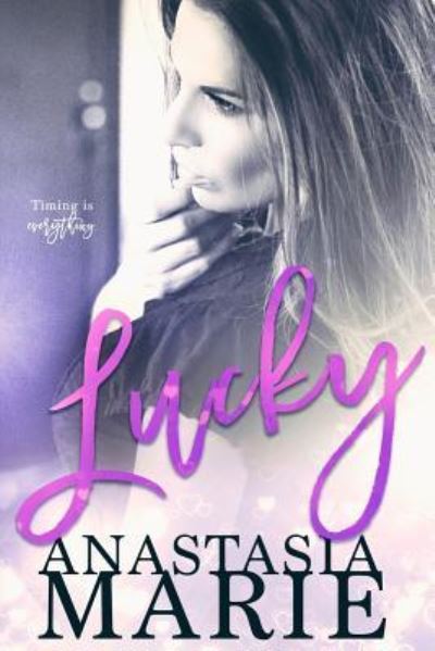 Cover for Anastasia Marie · Lucky (Paperback Book) (2017)