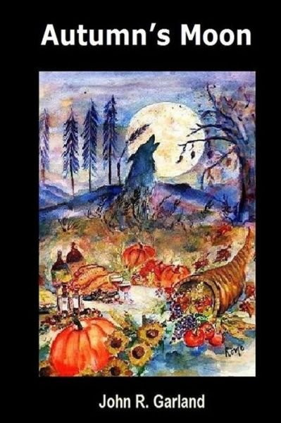 Cover for John R Garland · Autumn's Moon (Paperback Bog) (2016)