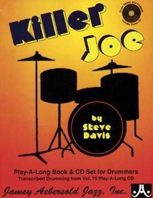 Cover for Steve Davis · Killer Joe Drum Styles &amp; Analysis (Partitur) (2015)