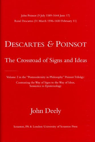 Cover for John Deely · Descartes &amp; Poinsot: The Crossroad of Signs and Ideas (Inbunden Bok) (2008)