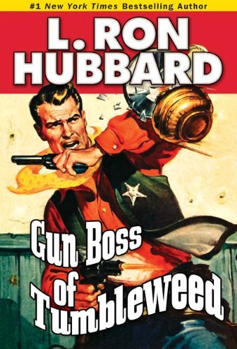 Cover for L. Ron Hubbard · Gun Boss of Tumbleweed (Paperback Book) (2013)