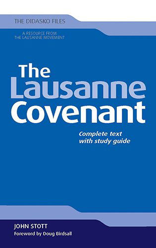 The Lausanne Covenant - John R. W. Stott - Kirjat - Hendrickson Publishers Inc - 9781598568745 - sunnuntai 1. huhtikuuta 2012