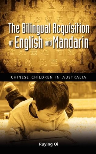 Cover for Ruying Qi · The Bilingual Acquisition of English and Mandarin: Chinese Children in Australia (Hardcover Book) (2011)