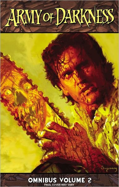 Cover for James Kuhoric · Army of Darkness Omnibus Volume 2 (Paperback Book) (2012)
