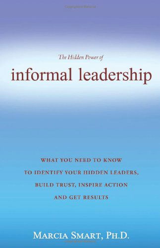 Cover for Smart, Marcia, PH D · Informal Leadership (Hardcover Book) (2010)