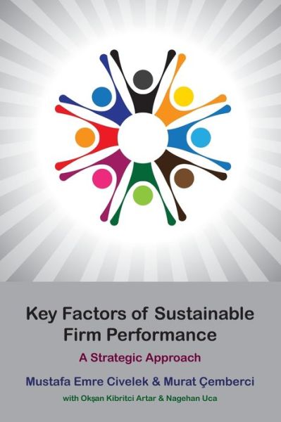 Cover for Mustafa Emre Civelek · Key Factors of Sustainable Firm Performance (Paperback Book) (2015)