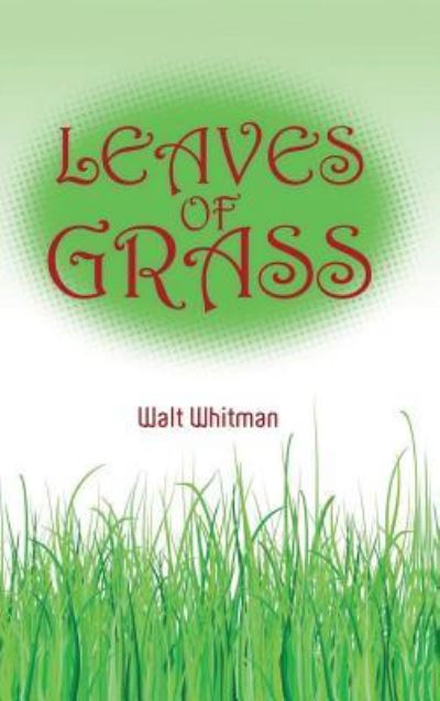Cover for Whitman · Walt Whitman's Leaves of Grass (Hardcover Book) (2016)