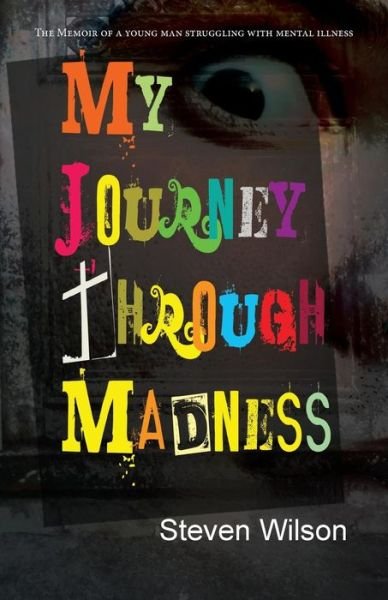 Cover for Steven Wilson · My Journey Through Madness (Paperback Book) (2016)