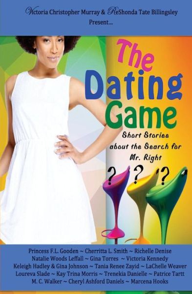 Cover for Princess F L Gooden · The Dating Game: Short Stories About the Search for Mr. Right (Paperback Book) (2015)