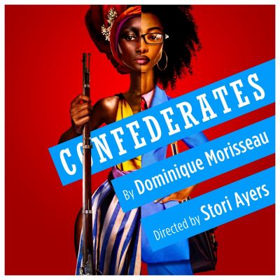 Cover for Dominique Morisseau · Confederates (Book) (2025)