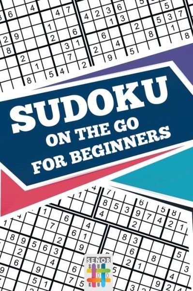 Cover for Senor Sudoku · Sudoku On The Go for Beginners (Taschenbuch) (2019)