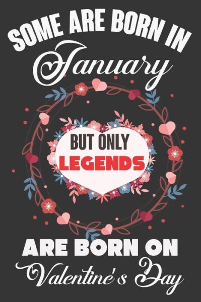 Cover for Ataul Haque · Some Are Born In January But Only Legends Are Born On Valentine's Day (Paperback Book) (2020)