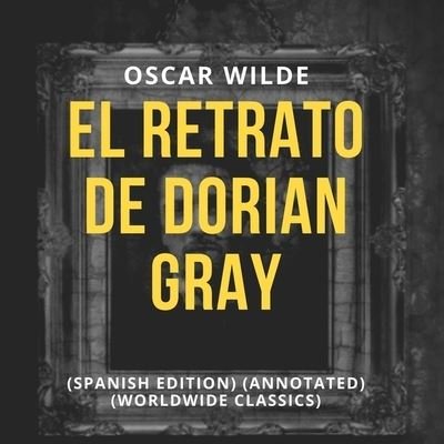 Cover for Oscar Wilde · El Retrato de Dorian Gray (CD) (2020)
