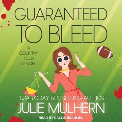 Cover for Julie Mulhern · Guaranteed to Bleed (CD) (2016)