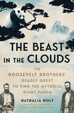 Cover for Nathalia Holt · The Beast In The Clouds (Book) (2025)