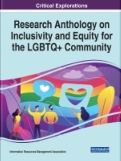 Cover for Research Anthology on Inclusivity and Equity for the LGBTQ+ Community (Hardcover Book) (2021)