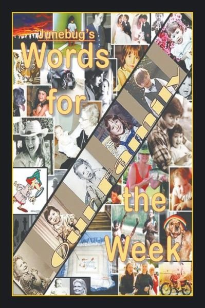 Cover for Junebug · Words for the Week (Taschenbuch) (2017)