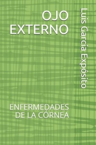 Cover for Ma de Los Reyes Garcia Portilla · Ojo Externo (Pocketbok) (2019)