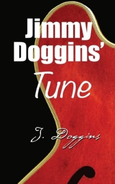 Cover for J Doggins · Jimmy Doggins' Tune (Paperback Book) (2019)