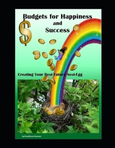 Cover for Excellence - Success · Budgets for Happiness and Success (Pocketbok) (2019)