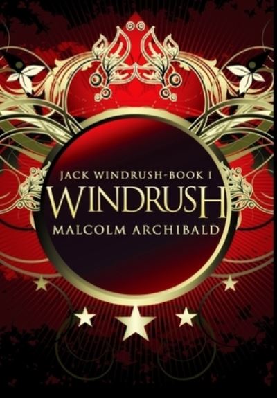 Cover for Malcolm Archibald · Windrush (Hardcover Book) (2021)