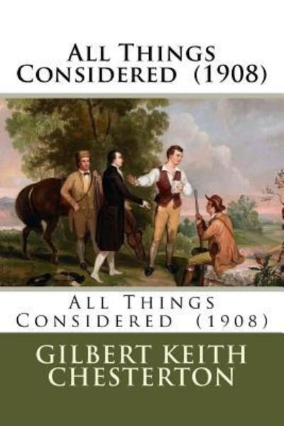 Cover for G. K. Chesterton · All Things Considered (Paperback Book) (2018)