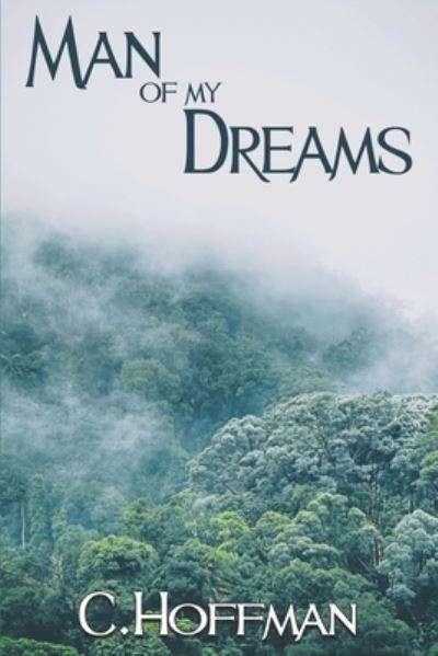 Cover for C Hoffman · Man Of My Dreams (Paperback Book) (2020)