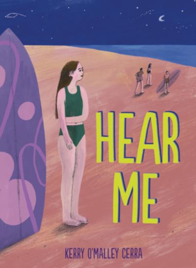 Cover for Kerry O'Malley Cerra · Hear Me (Hardcover Book) (2022)