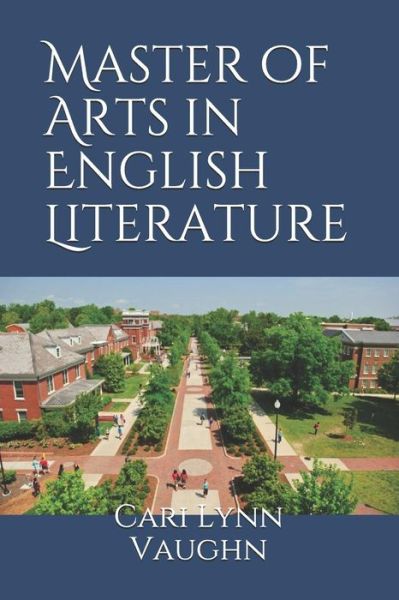 Cover for Cari Lynn Vaughn · Master of Arts in English Literature (Paperback Book) (2019)