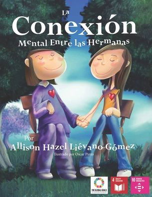 Cover for Voces de Las Generaciones del Futuras · La Conexion Mental entre las Hermanas (Paperback Bog) (2017)