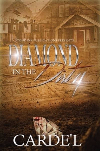 Cover for Carde'l · Diamond in the Dirt 4 (Paperback Book) (2019)