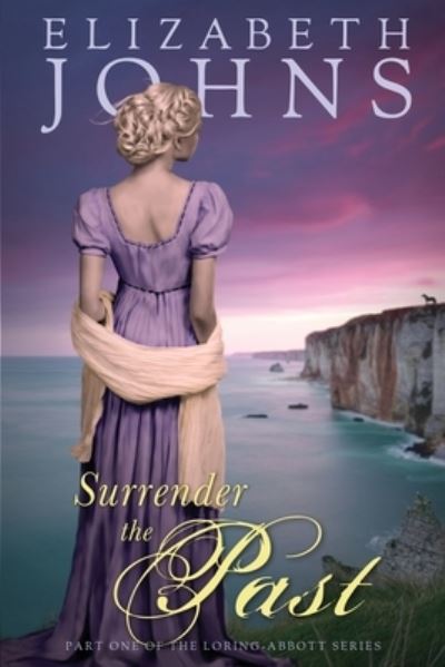 Cover for Elizabeth Johns · Surrender the Past (Paperback Book) (2014)