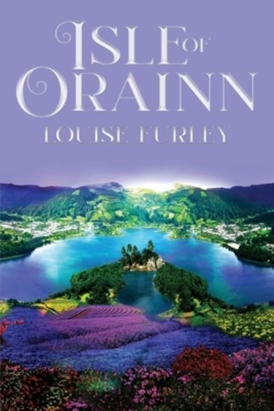 Cover for Louise Furley · Isle of Orainn (Paperback Book) (2020)