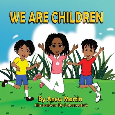 Cover for Anew Martin · We Are Children (Paperback Book) (2021)