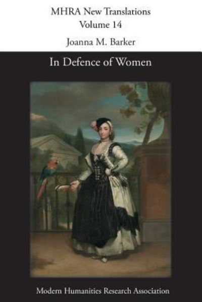 In Defence of Women - Joanna M Barker - Books - Modern Humanities Research Association - 9781781887745 - August 13, 2018