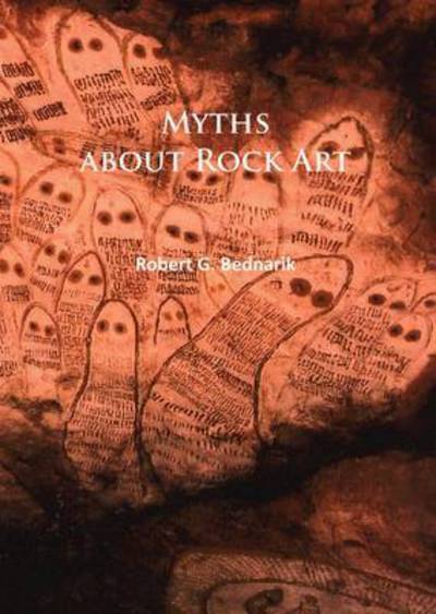 Cover for Robert G. Bednarik · Myths about Rock Art (Paperback Book) (2016)