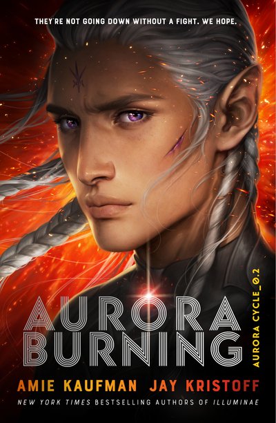 Cover for Amie Kaufman · Aurora Burning: (The Aurora Cycle) (Hardcover bog) (2020)