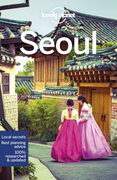 Cover for Lonely Planet · Lonely Planet City Guides: Seoul (Sewn Spine Book) (2019)