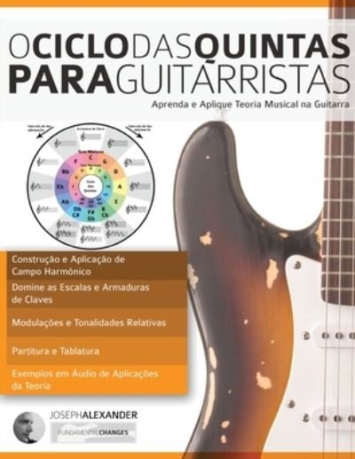 Cover for Joseph Alexander · O Ciclo das Quintas Para Guitarristas (Taschenbuch) (2019)