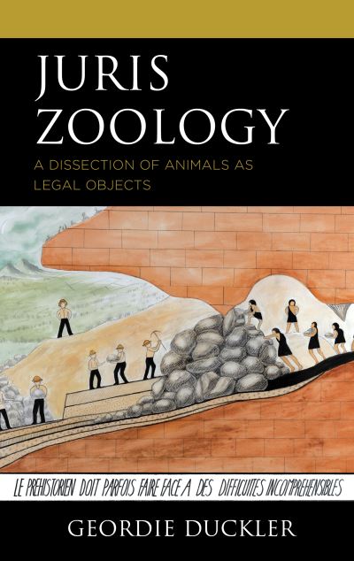 Cover for Geordie Duckler · Juris Zoology: A Dissection of Animals as Legal Objects (Pocketbok) (2024)