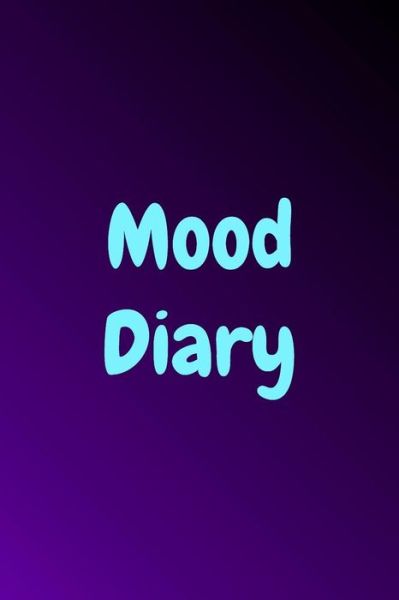 Cover for Sara a Watts · Mood Diary (Paperback Book) (2019)