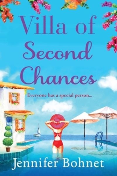 Cover for Jennifer Bohnet · Villa of Second Chances: Escape to the sunshine with international bestseller Jennifer Bohnet in 2022 (Paperback Bog) [Large type / large print edition] (2022)